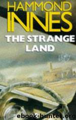 The Strange Land by Hammond Innes