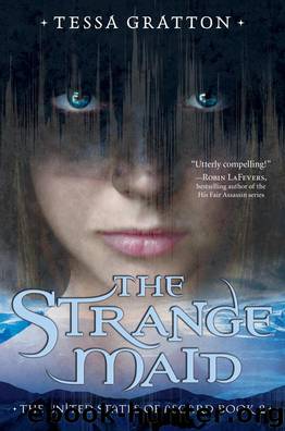 The Strange Maid by Tessa Gratton