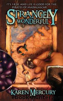 The Strangely Wonderful: Tale of Count Balásházy by Karen Mercury
