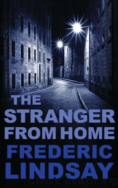 The Stranger from Home by Frederic Lindsay