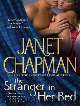 The Stranger in Her Bed (Logger 2) by Janet Chapman