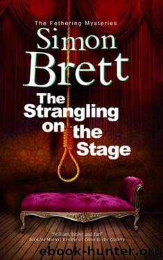 The Strangling on the Stage by Simon Brett