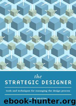 The Strategic Designer (prop) by David Holston