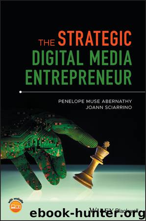 The Strategic Digital Media Entrepreneur by Penelope M. Abernathy & JoAnn Sciarrino