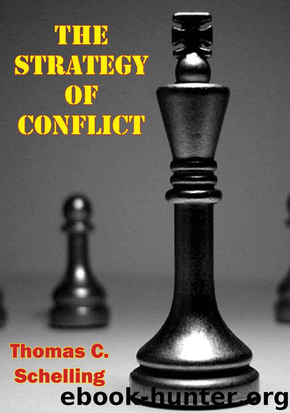 The Strategy Of Conflict by Thomas C. Schelling
