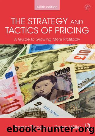 The Strategy and Tactics of Pricing by Thomas T. Nagle & Georg Müller