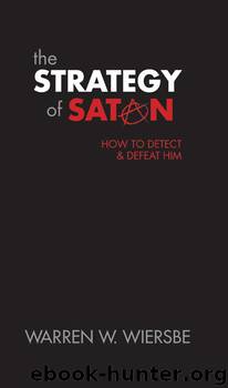 The Strategy of Satan by Wiersbe Warren W
