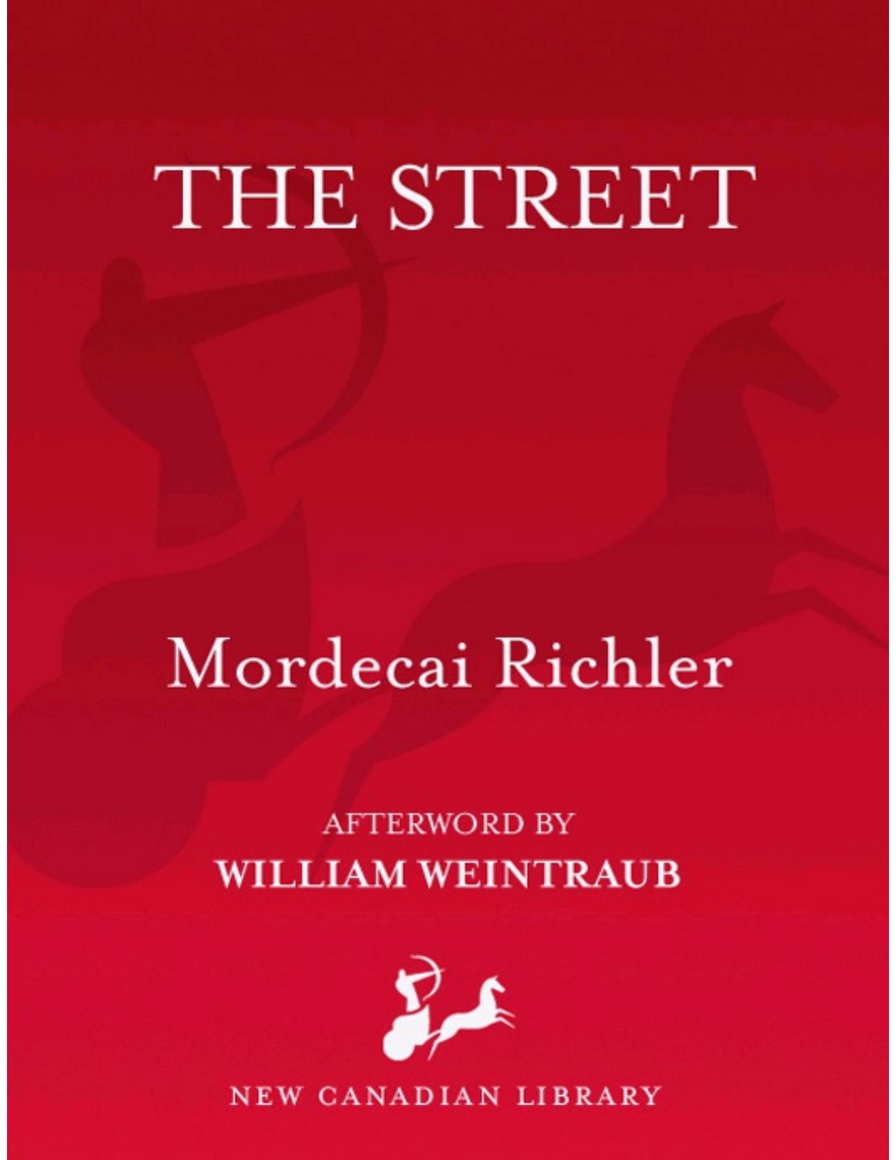 The Street by Mordecai Richler