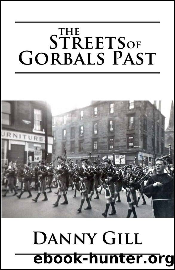 The Streets of Gorbals Past by Danny Gill