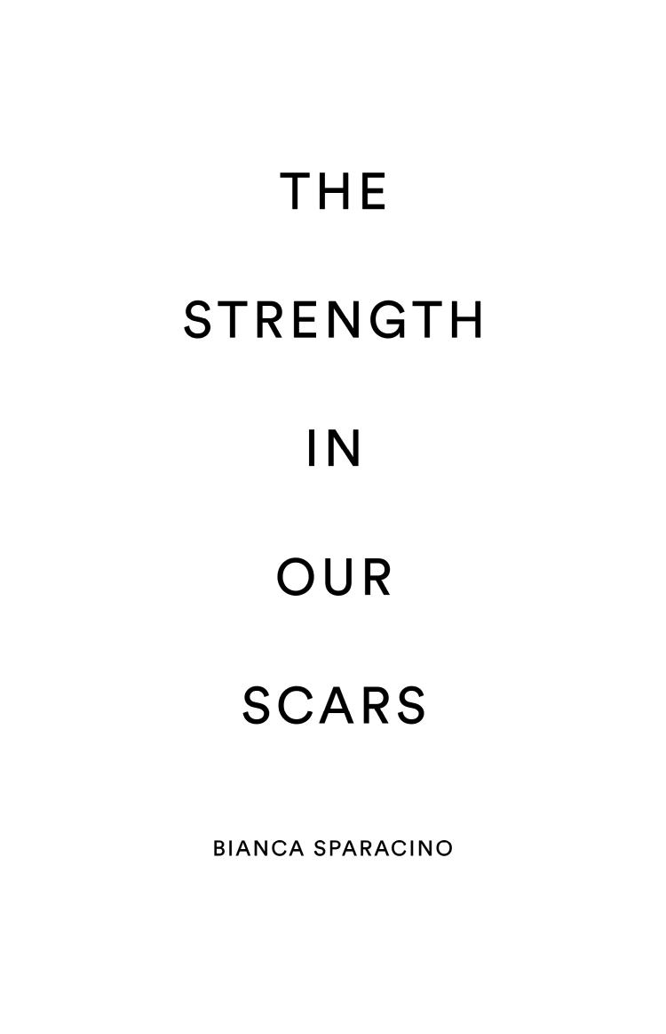 The Strength In Our Scars by Unknown