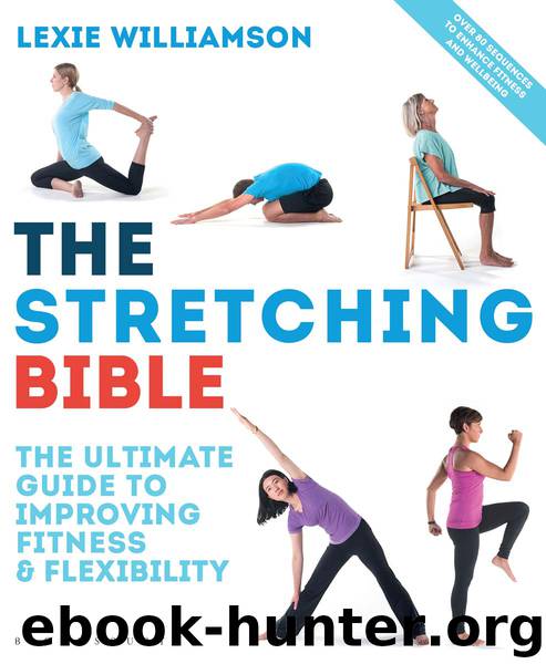 The Stretching Bible by Lexie Williamson