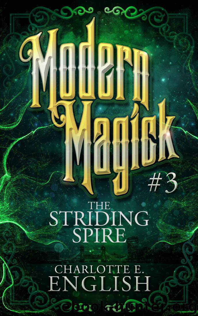 The Striding Spire by Charlotte E. English