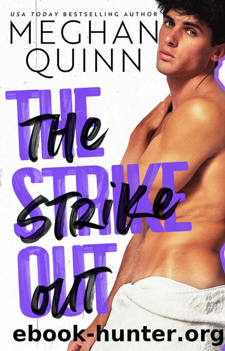 The Strike Out by Quinn Meghan