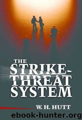 The Strike-Threat System by W. H. Hutt
