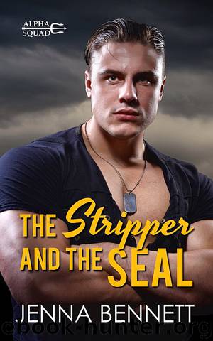 The Stripper and the SEAL: Alpha Squad #2 by Jenna Bennett