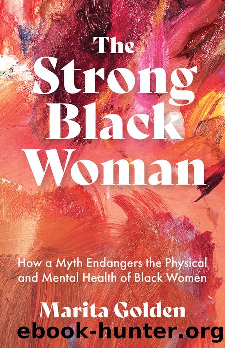 The Strong Black Woman by Marita Golden