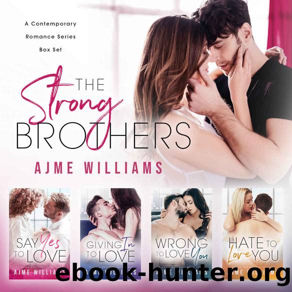 The Strong Brothers (Box Set #1-4) by Ajme Williams