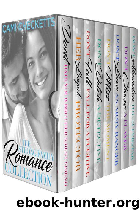 The Strong Family Romance Collection by Checketts Cami
