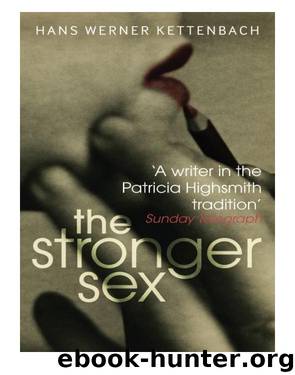 The Stronger Sex by Hans Werner Kettenbach