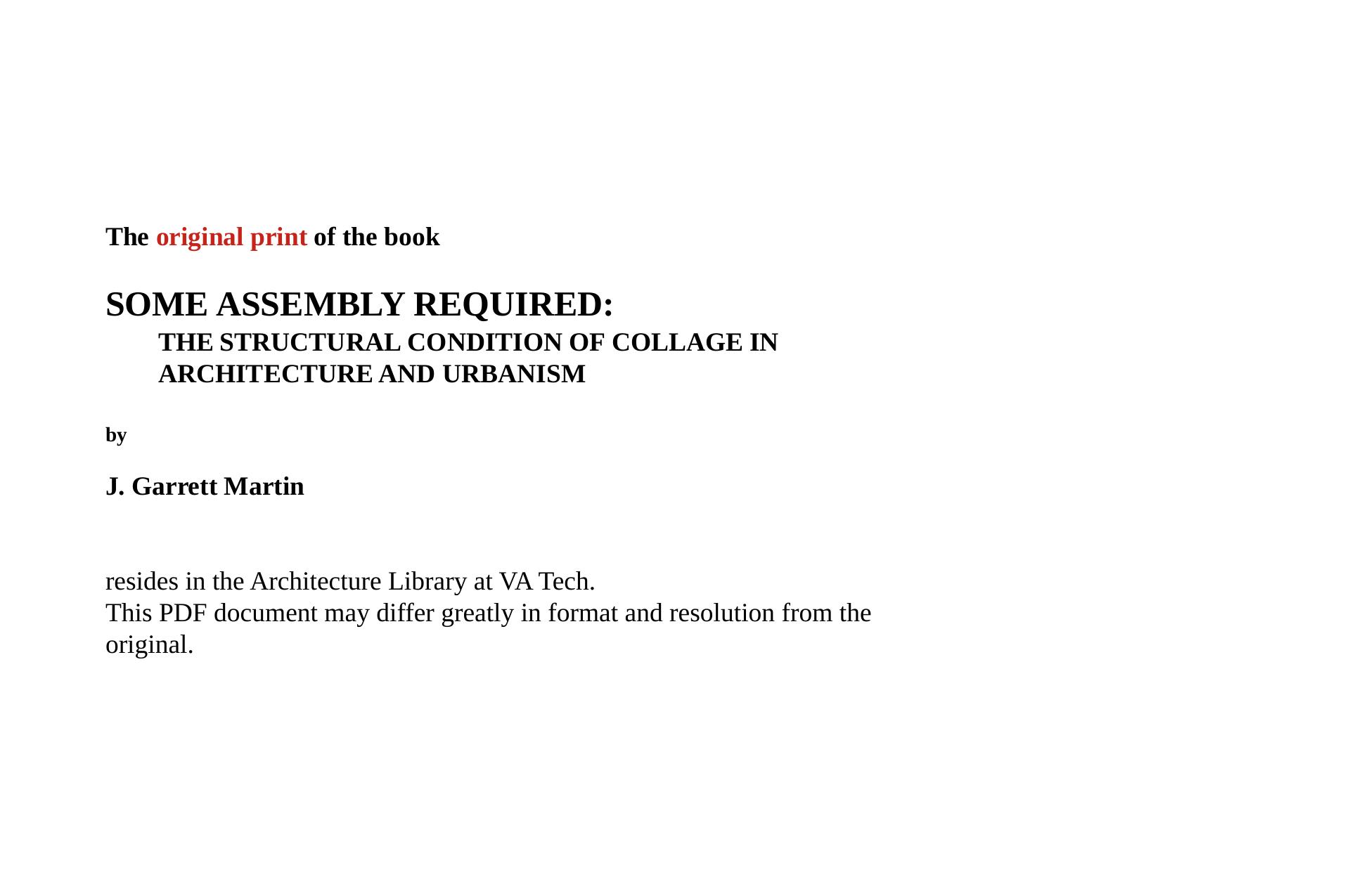 The Structural Condition Of Collage In Architecture And Urbanism by J Garrett Martin