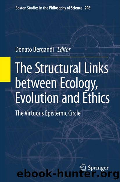 The Structural Links between Ecology, Evolution and Ethics by Donato Bergandi
