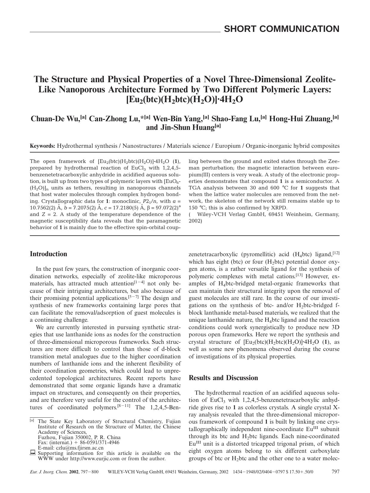 The Structure and Physical Properties of a Novel Three-Dimensional Zeolite-Like Nanoporous Architecture Formed by Two Different Polymeric Layers: [Eu2(btc)(H2btc)(H2O)]Â·4H2O by Unknown