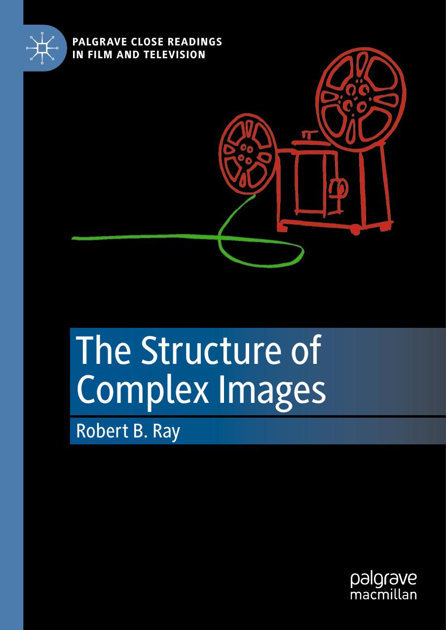 The Structure of Complex Images by Robert B. Ray