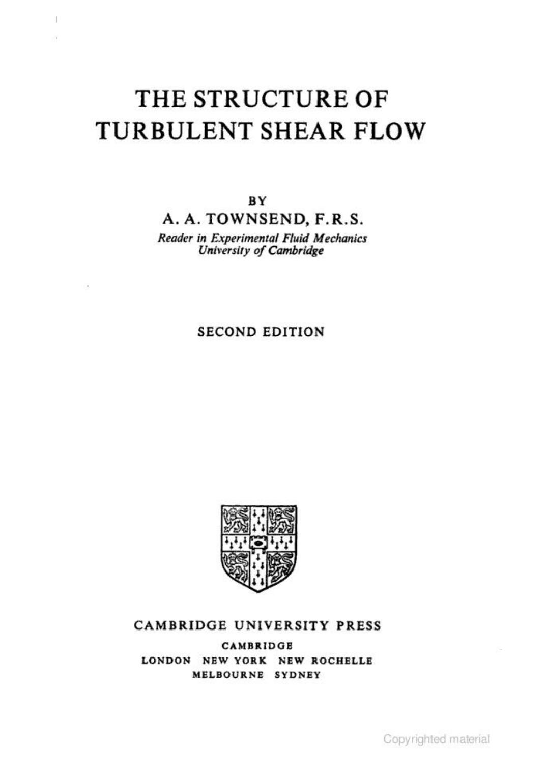 The Structure of Turbulent Shear Flow (Cambridge Monographs on Mechanics) by A. A. R. Townsend