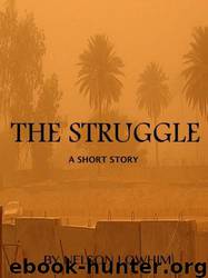 The Struggle by Nelson Lowhim