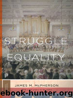 The Struggle for Equality by McPherson James M. McPherson James M