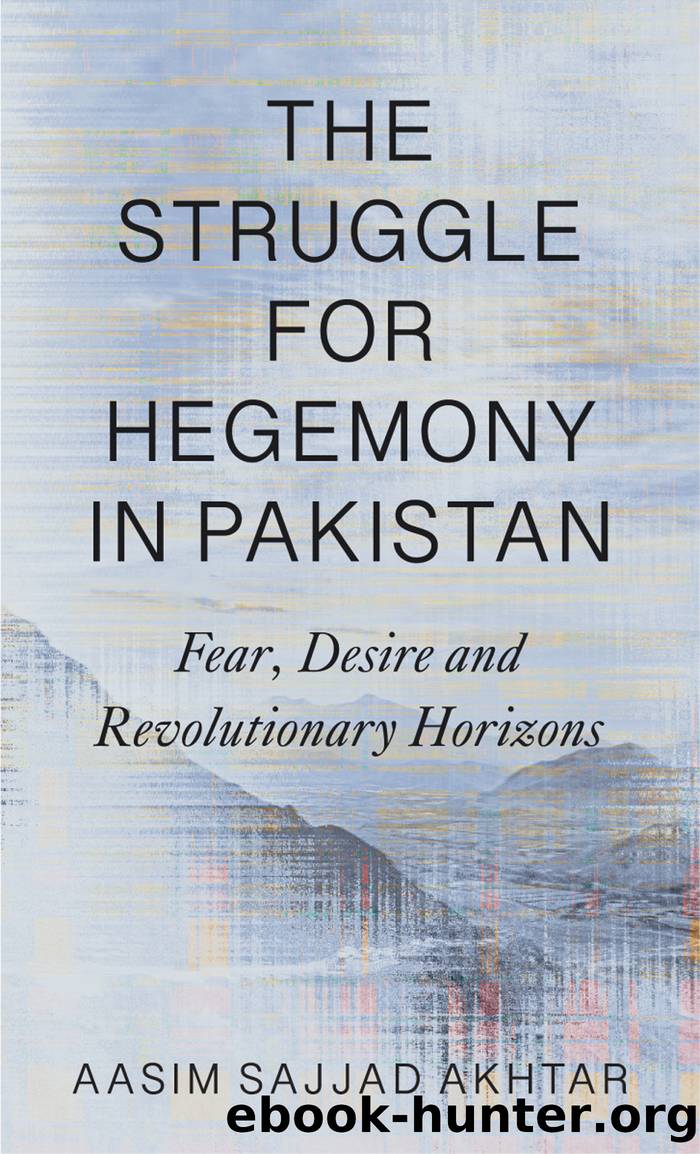 The Struggle for Hegemony in Pakistan by Sajjad Akhtar Aasim;