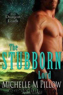 The Stubborn Lord by Pillow Michelle M