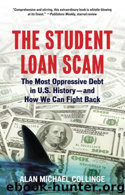 The Student Loan Scam by Alan Collinge