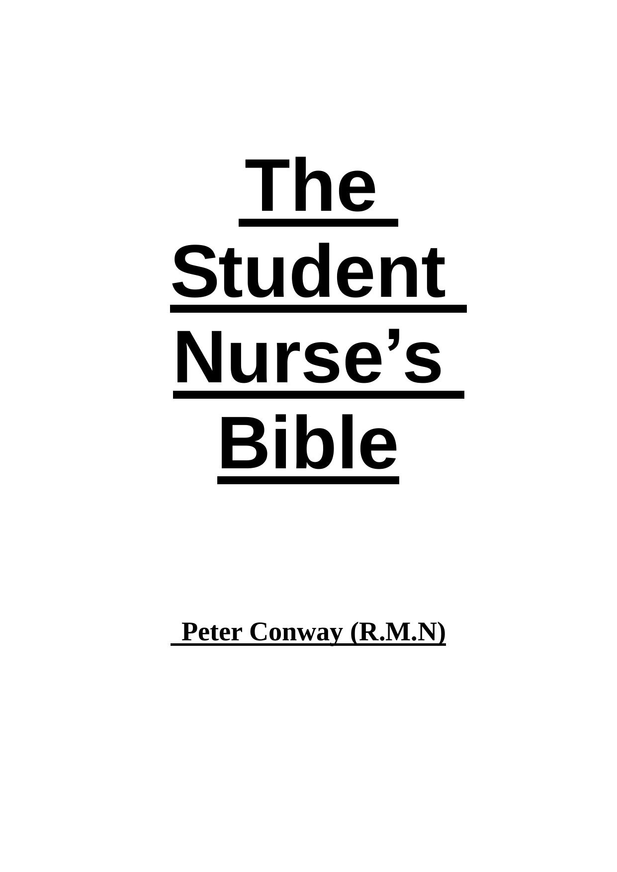 The Student Nurse's Bible by Unknown