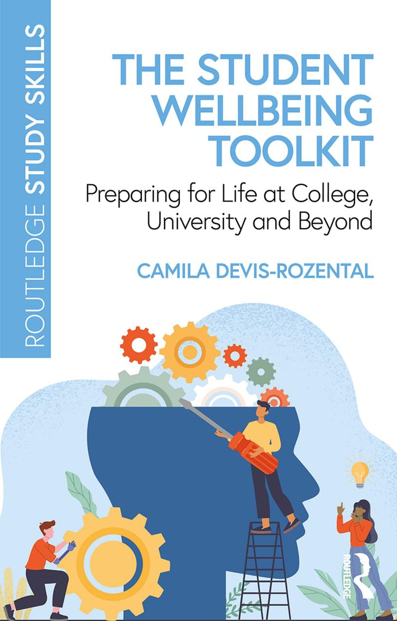 The Student Wellbeing Toolkit: Preparing for Life at College, University and Beyond by Camila Devis-Rozental