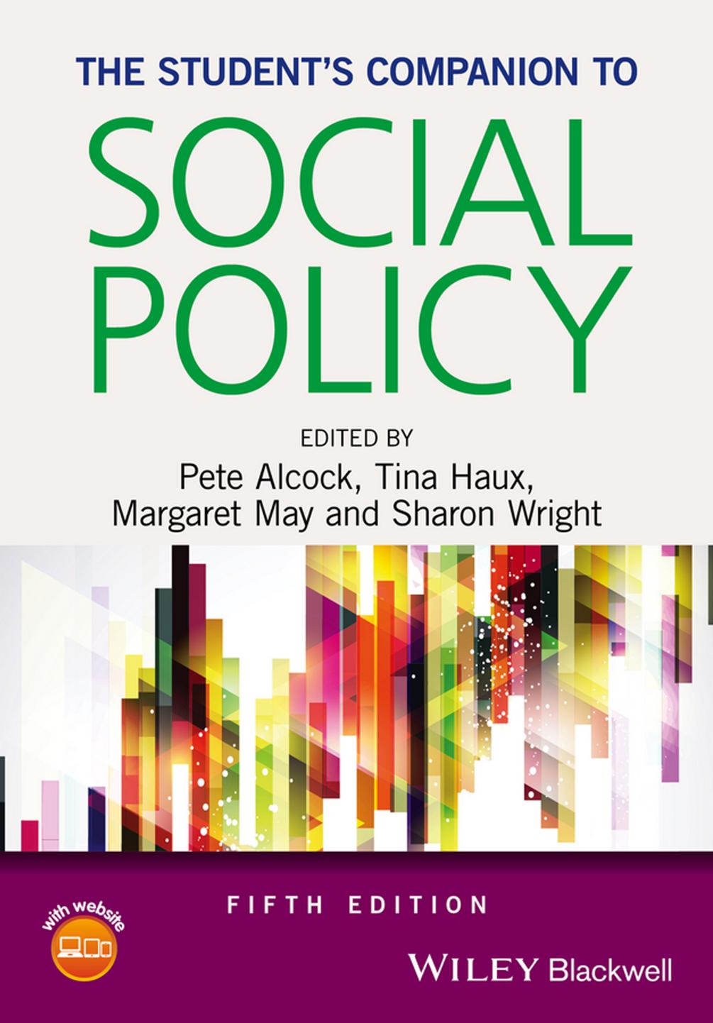 The Student's Companion to Social Policy by Pete Alcock; Tina Haux; Margaret May; Sharon Wright