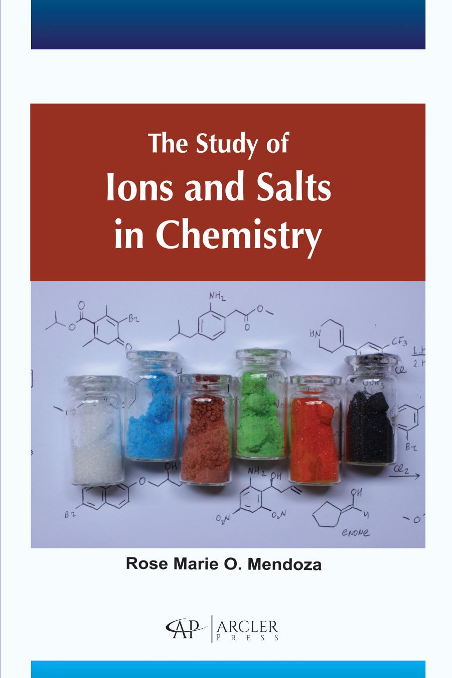 The Study of Ions and Salts in Chemistry by Mendoza R.M.O