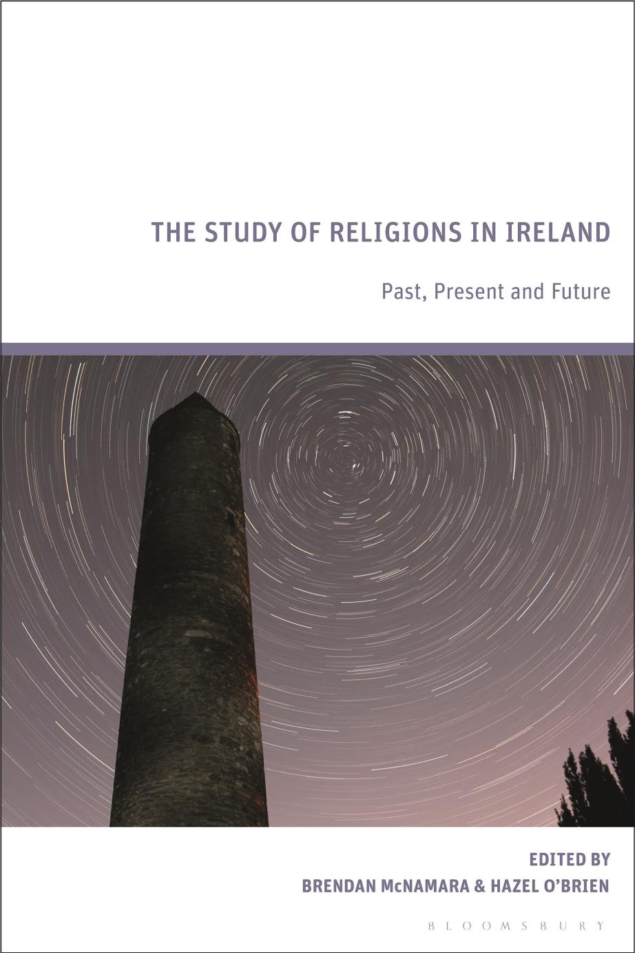 The Study of Religions in Ireland: Past, Present and Future by Brendan McNamara; Hazel O’Brien (editors)