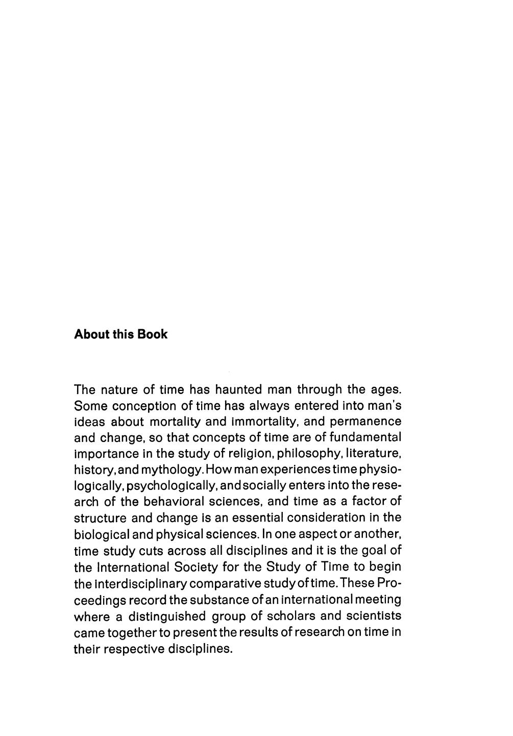 The Study of Time: Proceedings of the First Conference of the International Society for the Study of Time Oberwolfach (Black Forest) â West Germany by G. J. Whitrow M. A. D. Phil. (auth.) Dr. J. T. Fraser Dr. F. C. Haber Dr. G. H. Müller (eds.)