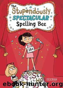 The Stupendously Spectacular Spelling Bee by Deborah Abela