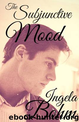 The Subjunctive Mood by Ingela Bohm