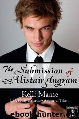 The Submission of Alistair Ingram by Kelli Maine