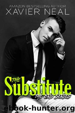 The Substitute (The Bros Series Book 1) by Xavier Neal