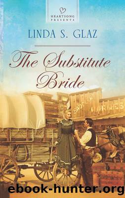 The Substitute Bride by Linda S. Glaz