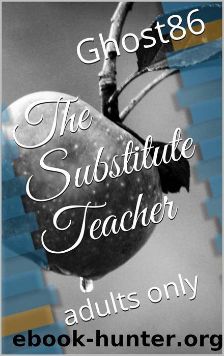 The Substitute Teacher by Ghost86