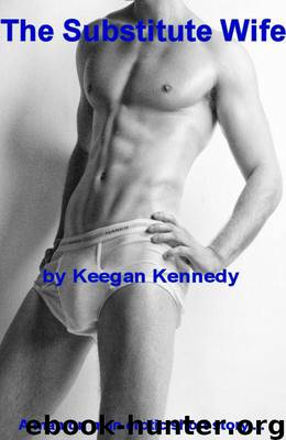 The Substitute Wife by Keegan Kennedy