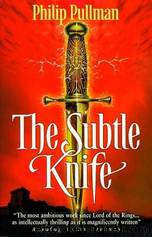 The Subtle Knife by Philip Pullman - His Dark Materials Book 2