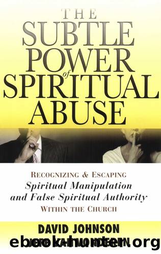 The Subtle Power of Spiritual Abuse by David Johnson Jeff VanVonderen