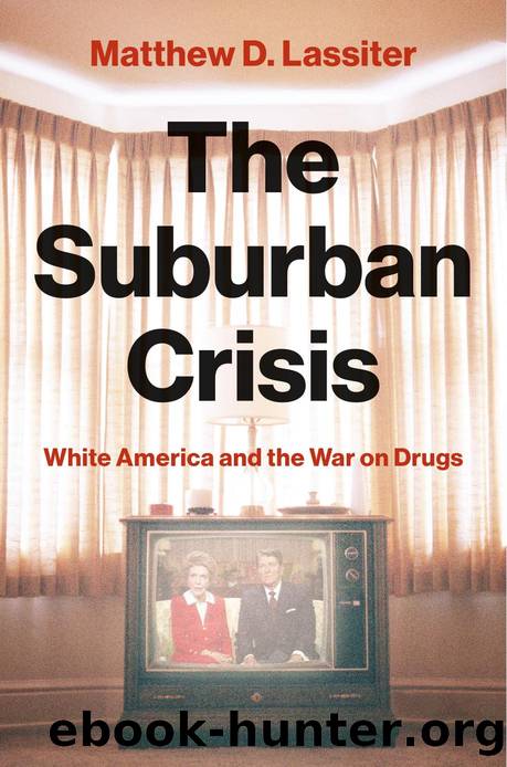 The Suburban Crisis by Matthew D. Lassiter