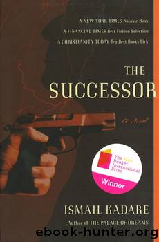The Succesor by Ismail Kadare